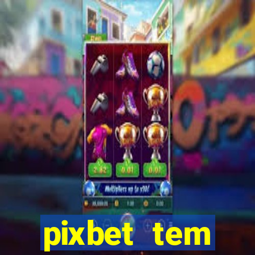 pixbet tem pagamento antecipado